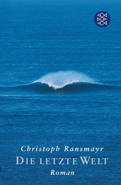Die letzte Welt, Christoph Ransmayr - Paperback - 9783596295388