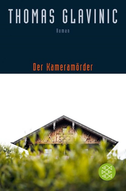 Der Kameramorder, Thomas Glavinic - Paperback - 9783596297375