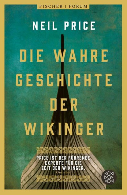 Die wahre Geschichte der Wikinger, Neil Price - Paperback - 9783596297696
