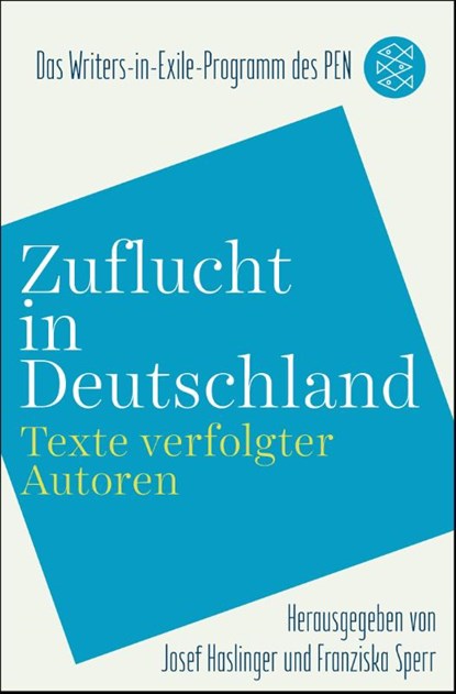 Zuflucht in Deutschland, Josef Haslinger ; Franziska Sperr - Paperback - 9783596298006