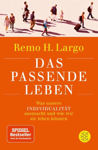 Das passende Leben, Remo H. Largo - Paperback - 9783596298112