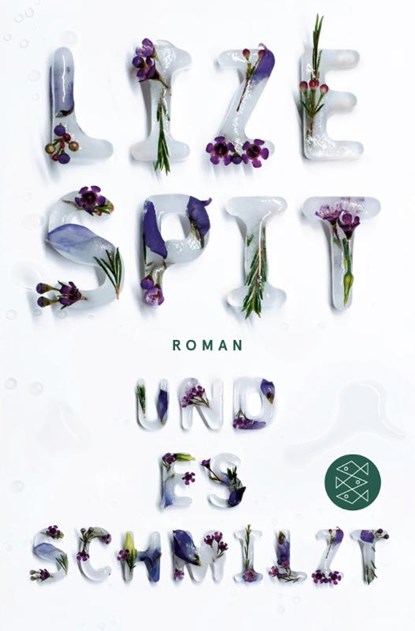 Und es schmilzt, Lize Spit - Paperback - 9783596298372