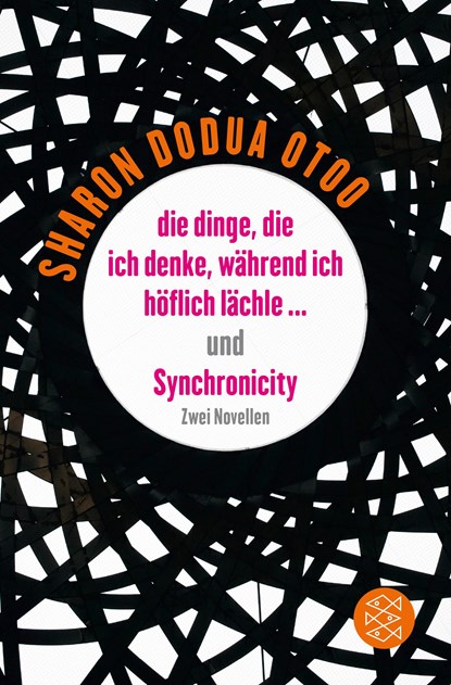 die dinge, die ich denke, während ich höflich lächle ... und Synchronicity, Sharon Dodua Otoo - Paperback - 9783596298747