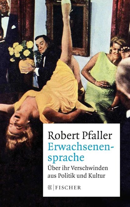 Erwachsenensprache, Robert Pfaller - Paperback - 9783596298778