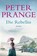 Die Rebellin, Peter Prange - Paperback - 9783596299416