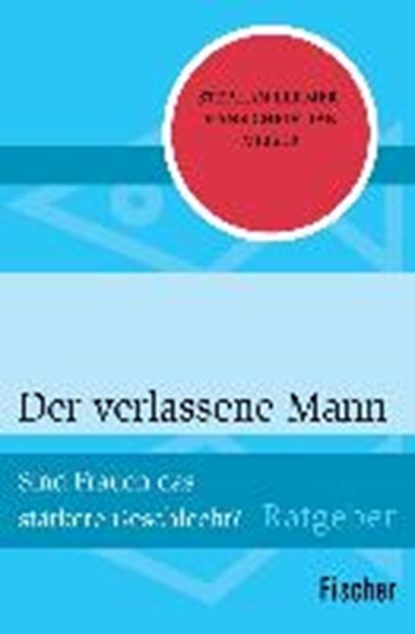 Lermer, S: Der verlassene Mann, LERMER,  Stephan ; Meiser, Hans Christian - Paperback - 9783596301652