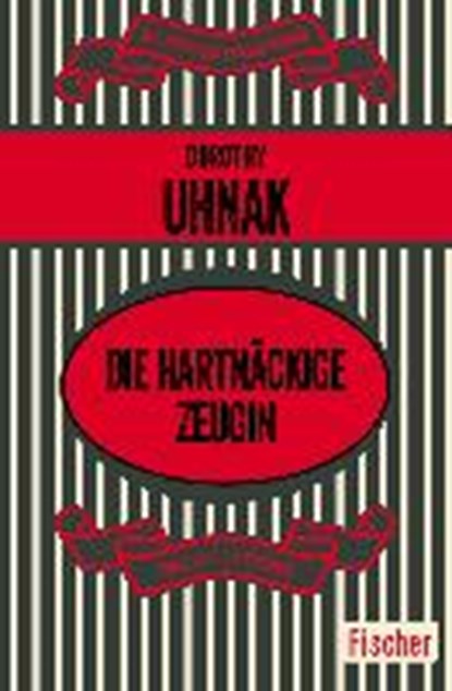 Uhnak, D: Die hartnäckige Zeugin, UHNAK,  Dorothy - Paperback - 9783596310890