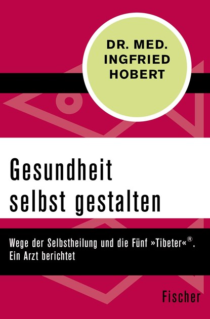 Gesundheit selbst gestalten, Ingfried Hobert - Paperback - 9783596314263