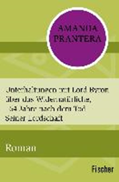 Prantera, A: Unterhaltungen mit Lord Byron, PRANTERA,  Amanda ; Walter, Cornelia C. - Paperback - 9783596317820