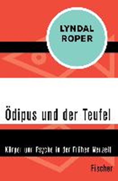 Roper, L: Ödipus und der Teufel, ROPER,  Lyndal ; Sillem, Peter - Paperback - 9783596319152