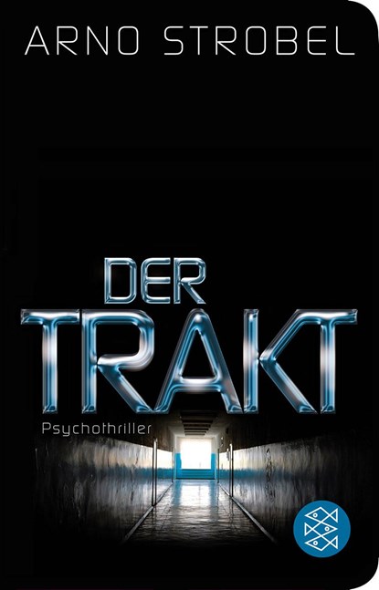 Der Trakt, Arno Strobel - Paperback - 9783596512454