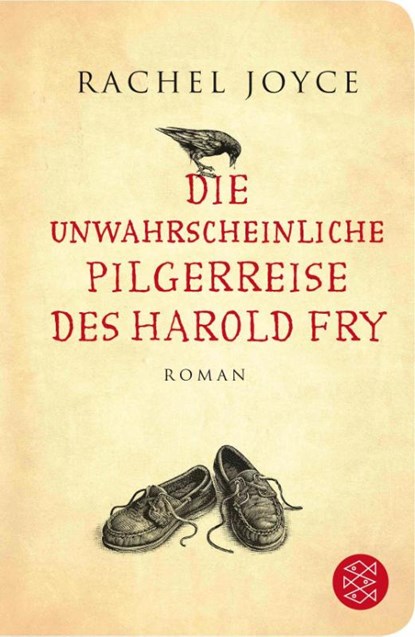 Die unwahrscheinliche Pilgerreise des Harold Fry, Rachel Joyce - Gebonden - 9783596513154