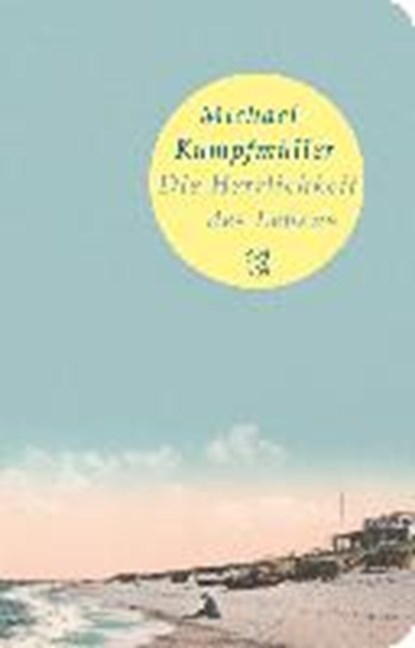 Die Herrlichkeit des Lebens, KUMPFMÜLLER,  Michael - Paperback - 9783596520398