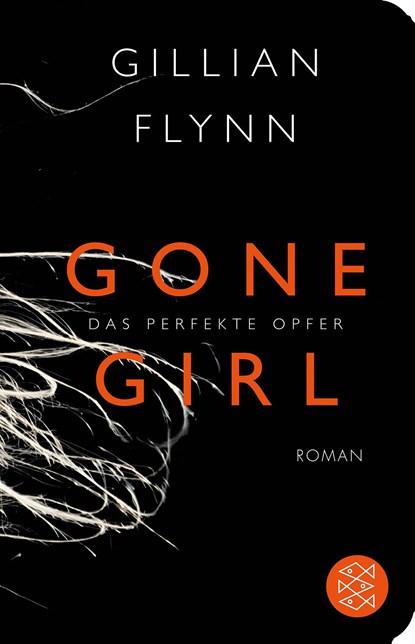 Gone Girl - Das perfekte Opfer, Gillian Flynn - Gebonden - 9783596520725