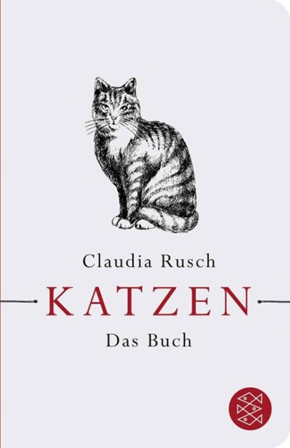 Katzen, Claudia Rusch - Gebonden - 9783596521098