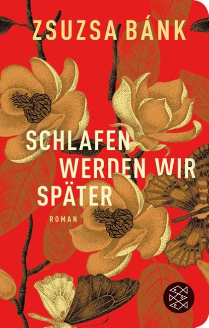Schlafen werden wir später, Zsuzsa Bánk - Gebonden - 9783596522033