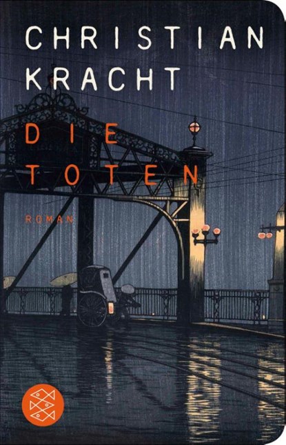Die Toten, Christian Kracht - Gebonden - 9783596522057