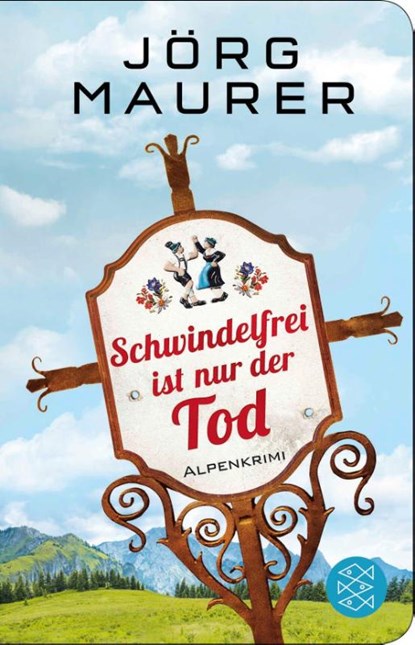 Schwindelfrei ist nur der Tod, Jörg Maurer - Gebonden - 9783596522187