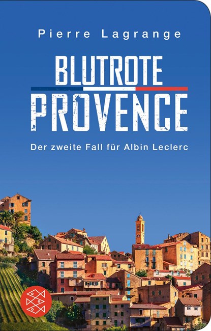 Blutrote Provence, Pierre Lagrange - Gebonden - 9783596522477