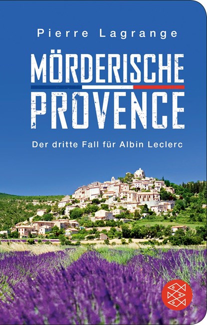 Mörderische Provence, Pierre Lagrange - Gebonden - 9783596522484