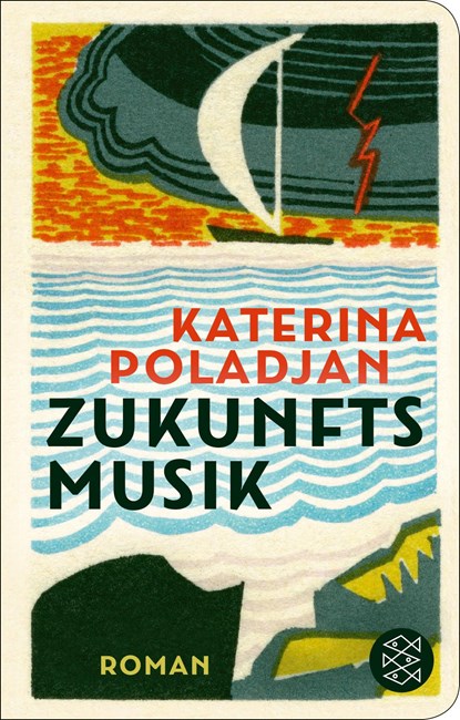 Zukunftsmusik, Katerina Poladjan - Gebonden - 9783596523580