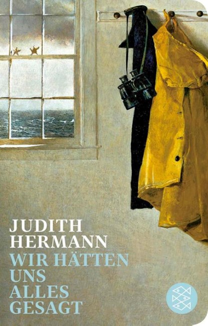 Wir hätten uns alles gesagt, Judith Hermann - Gebonden - 9783596523641