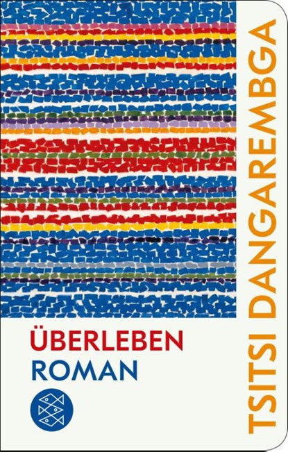 Überleben, Tsitsi Dangarembga - Gebonden - 9783596523658