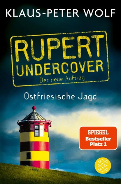 Rupert undercover - Ostfriesische Jagd, Klaus-Peter Wolf - Paperback - 9783596700073