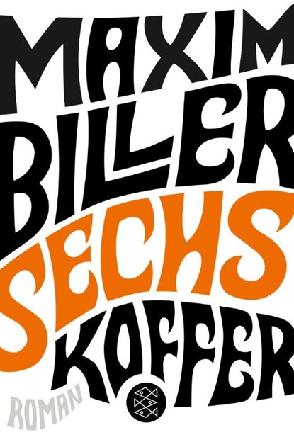 Sechs Koffer, Maxim Biller - Paperback - 9783596700165
