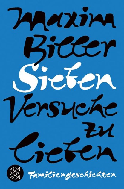 Sieben Versuche zu lieben, Maxim Biller - Paperback - 9783596700172
