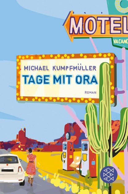 Tage mit Ora, Michael Kumpfmüller - Paperback - 9783596700226