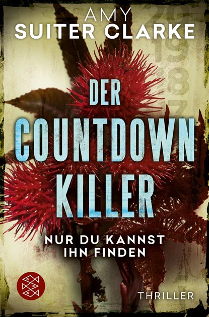 Der Countdown-Killer - Nur du kannst ihn finden, Amy Suiter Clarke - Paperback - 9783596700684