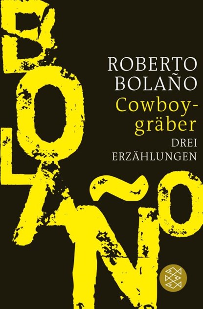 Cowboygräber, Roberto Bolaño - Paperback - 9783596702886