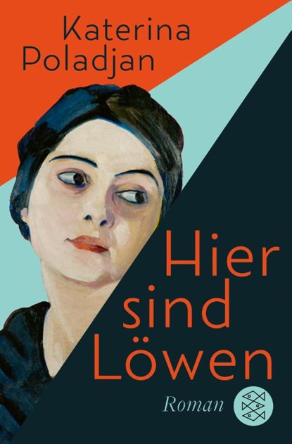 Hier sind Löwen, Katerina Poladjan - Paperback - 9783596703036