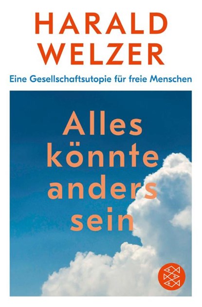 Alles konnte anders sein, Harald Welzer - Paperback - 9783596703487