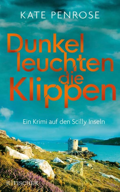Dunkel leuchten die Klippen, Kate Penrose - Paperback - 9783596703500