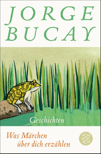 Was Märchen über dich erzählen, Jorge Bucay - Paperback - 9783596703920