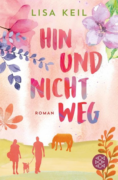 Hin und nicht weg, Lisa Keil - Paperback - 9783596703982