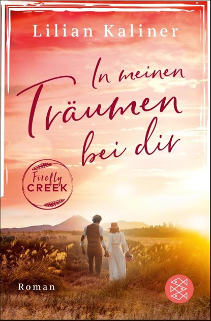 In meinen Traumen bei dir - Firefly Creek Band 5, Lilian Kaliner - Paperback - 9783596705559