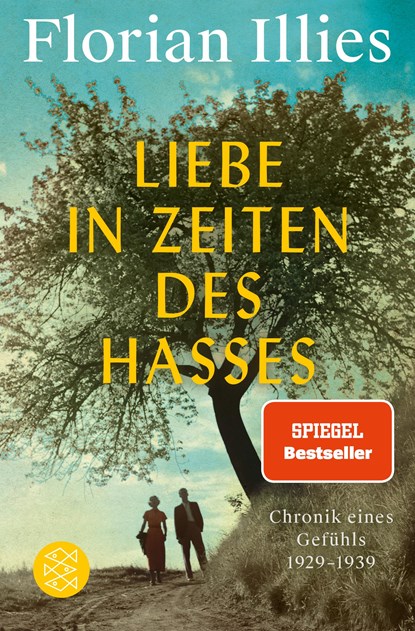 Liebe in Zeiten des Hasses, Florian Illies - Paperback - 9783596705764