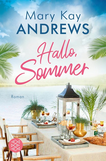 Hallo, Sommer, Mary Kay Andrews - Paperback - 9783596706389