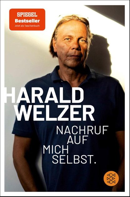 Nachruf auf mich selbst., Harald Welzer - Paperback - 9783596706457
