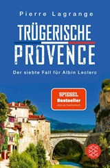 Trügerische Provence - Pierre Lagrange - 9783596706464