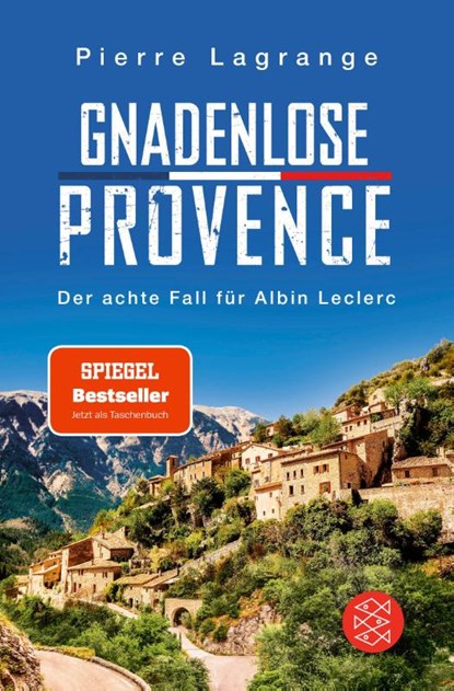 Gnadenlose Provence, Pierre Lagrange - Paperback - 9783596706471