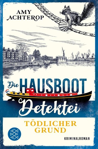 Die Hausboot-Detektei - Tödlicher Grund, Amy Achterop - Paperback - 9783596706792