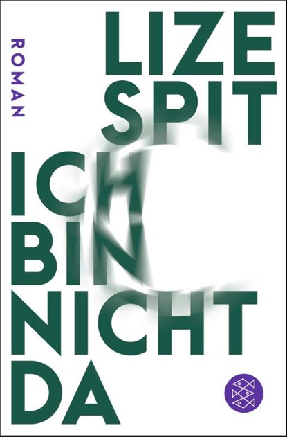 Ich bin nicht da, Lize Spit - Paperback - 9783596706969