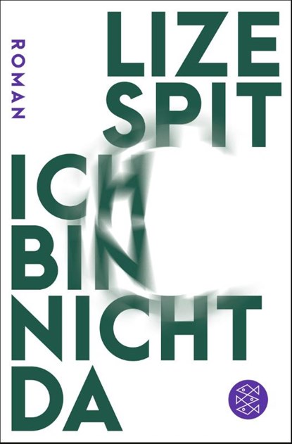 Ich bin nicht da, Lize Spit - Paperback - 9783596706969