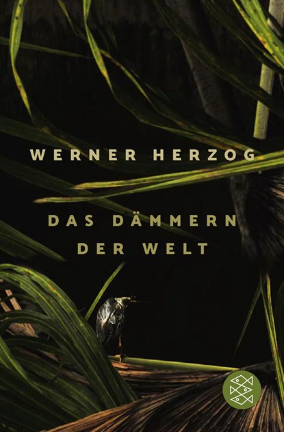 Das Dämmern der Welt, Werner Herzog - Paperback - 9783596707515