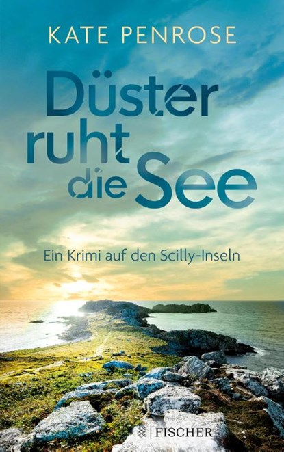 Düster ruht die See, Kate Penrose - Paperback - 9783596708390