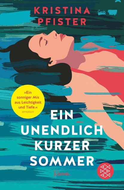 Ein unendlich kurzer Sommer, Kristina Pfister - Paperback - 9783596708789
